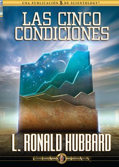 Las Cinco Condiciones