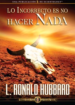 Lo Erróneo Es No Hacer Nada